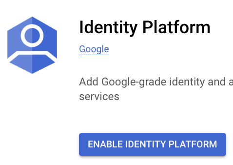 Click 'ENABLE IDENTITY PLATFORM'.